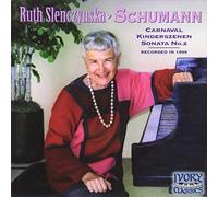 Slenczynska,Ruth - Oeuvres pour piano : Carnaval - Scenes D'Enfants - Sonate n°2