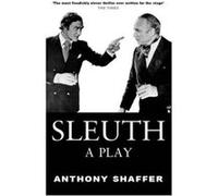 Sleuth, Playscript, 46 Shaffer Anthony (Auteur)