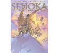 Slhoka, tome 3 : Le Monde blanc