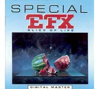 Slice of Life by Special Efx (1991-08-15)