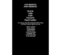 Slick and Con Valley: Final Conflict