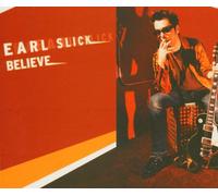 Slick, Earl - Believe [Import]