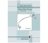 Slicked Back Tango For Piano Trio.