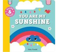Slide and Smile You Are My Sunshine by Natalie Marshall Natalie Marshall (Auteur)