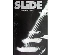 Slide - Down So Long [Casete]
