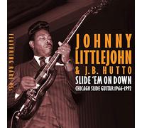 Johnny Littlejohn – Slide 'Em Down : Chicago Slide Guitar 1966/1992 – CD – JSP Protection