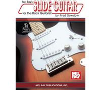 Slide Guitar For The Rock Guitarist