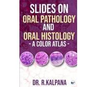 Slides On Oral Pathology And Oral Histology - A Color Atlas