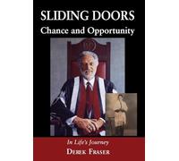 Sliding Doors: Chance and Opportunity: In Life's Journey
