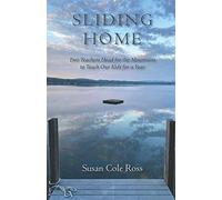 Sliding Home: Two Teachers Head For The Mountains To Teach Our Kids For A Year