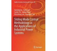 Sliding Mode Control Methodology In The Applications Of Industrial Power Systems