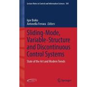 Sliding-Mode, Variable-Structure and Discontinuous Control Systems: State of the Art and Modern Trends
