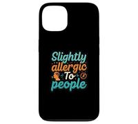 Slightly Allergic To People Funny Introvert Humor Coque pour iPhone 13