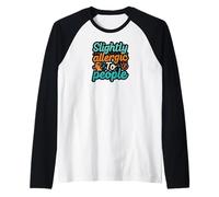 Slightly Allergic To People Funny Introvert Humor Manche Raglan