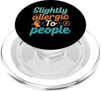 Slightly Allergic To People Funny Introvert Humor PopSockets PopGrip pour MagSafe
