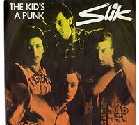 Slik - The Kid's A Punk