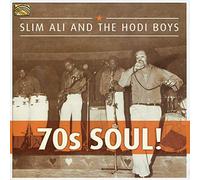 Slim Ali & The Hody Boys - 70s Soul [Import]