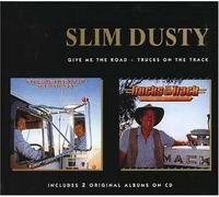 Slim Dusty - Give Road/Trucks on The [Import]