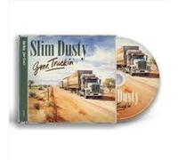 Slim Dusty - Gone Truckin