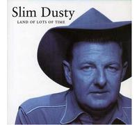 Slim Dusty - Land of Lots of Time