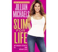 Slim for Life: My Insider Secrets to Simple, Fast, and Lasting Weight Loss