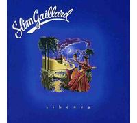 Slim Gaillard - Siboney