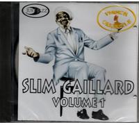 SLIM GAILLARD - SLIM GAILLARD VOLUME 1