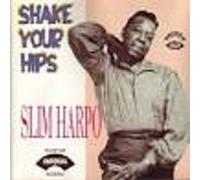 Slim Harpo - Shake Your Hips [Import]