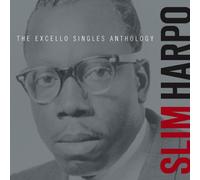 Slim Harpo - The Excello Singles Anthology
