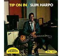 Slim Harpo: Tip On In [LP, President PTL 1017]
