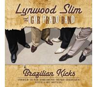 Slim, Lynwood – Brazilian Kicks – CD