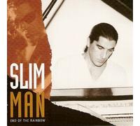 Slim Man - End of The Rainbow
