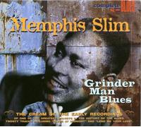 Slim, Memphis - Grinder Man Blues