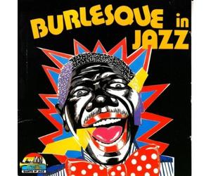Slim & Slam - Burlesque in Jazz