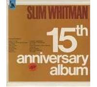 Slim Whitman - 15th Anniversary Album