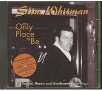 Slim Whitman - Only Place to Be