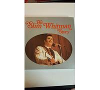 Slim Whitman - SLIM WHITMAN The Slim Whitman Story 6 LP box