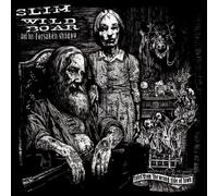 Slim Wild Boar & His Forsaken Shadow - Tales from the Wrong Side of Town