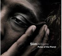 Slim Williams - Pulse of The Planet [Import]