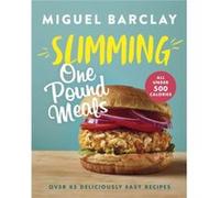 Slimming One Pound Meals by Miguel Barclay Miguel Barclay (Auteur)