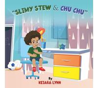 Slimy Stew & Chu Chu