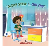 Slimy Stew & Chu Chu