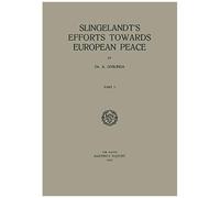 Slingelandt's Efforts Towards European Peace