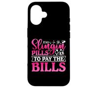 Slinging Pills to Pay Bills Drôle Pharmacie Tech Pharmacien Coque pour iPhone 16