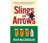 Slings and Arrows