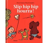 Slip hip hip hourra
