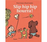 Slip hip hip hourra