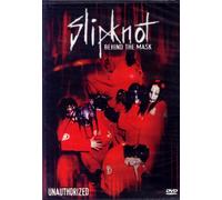 Slipknot: Behind The Mask - Unauthorized