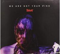 Slipknot - We are Not Your Kind [Import]