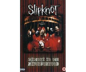Slipknot : Welcome to the Neighborhood